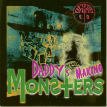Demented Are Go - Daddy's Making Monsters
