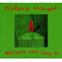 Wyatt, Robert - Nothing Can Stop Us