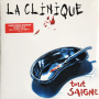 La Clinique - Tout Saigne