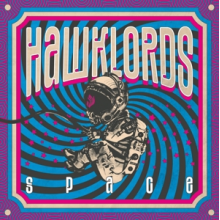 Hawklords - Space