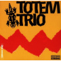 Totem Trio - Totem Trio