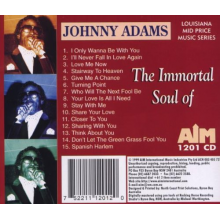 Adams, Johnny - The Immortal Soul of ...