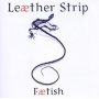 Leaether Strip - Faetish