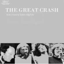 Great Crash - Too Many Late Nights