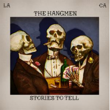 Hangmen (Usa) - Stories To Tell