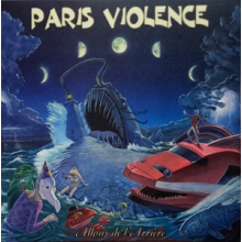 Paris Violence - Allons De L'arriere