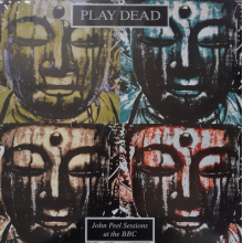 Play Dead - John Peel Sessions At the Bbc