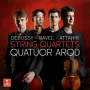 Quatuor Arod - Debussy/Ravel/Attahir: String Quartets