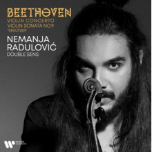Nemanja Radulovic, Double Sens - Beethoven: Violin Concerto, Op