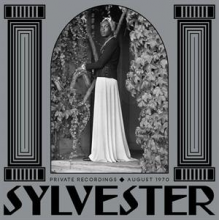 Sylvester - Private Recordings, August 1970