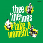 Thee Fine Lines - 7-Take a Moment