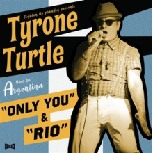 Turtle, Tyrone - 7-Goes To Argentina