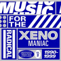 V/A - Music For the Radical Xenomaniac 2