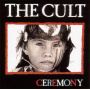 Cult - Ceremony