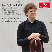 Tricklir, J.B. - Six Sonatas For Cello & Basso Continuo