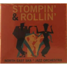 North East Ska Jazz Orchestra - Stompin' & Rollin'