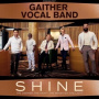 Gaither Vocal Band - Shine: the Darker the Night, the Brighter the Light