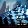 Strom, Yale & Hot Pstromi - Wolf and the Lamb