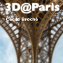 Broche, Cecile - 3d@Paris