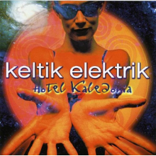 Keltik Elektrik - Hotel Kaledonia
