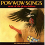 Plains Indians - Pow Wow Songs-Music of the Plains Indians