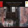 Pazos Conde, Gustavo - Rincon De Las Penas. Guitar Works From Uruguay Iii