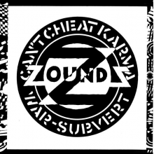 Zounds - Can't Cheat Karma / War / Subvert