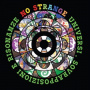 No Strange - Universi, Sovrapposizioni E Risonanze