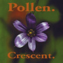 Pollen - Crescent (Green)