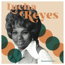 Reyes, Lucha - Remenbranza's Vol.1