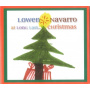 Lowen & Navarro - At Long Last... Christmas