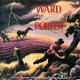 Ward, Robert - Festive Ode/Prairie Overture/Invocation/Toccata/Sacred Songs For Pantheists/Porter