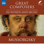 Mussorgsky, Modest - Great Composers In Words and Music