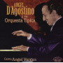 D'agostino, Angel - Canta: Angel Vargas
