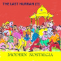 Last Hurrah - Modern Nostalgia