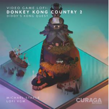 Staple, Michael - Video Game Lofi: Donkey Kong Country 2