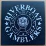 Riverboat Gamblers - Ramotorhead
