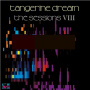 Tangerine Dream - Sessions Viii
