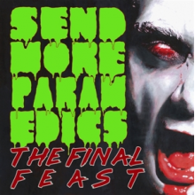 Final Feast, the - Send More Paramedics