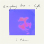 Mahon, J - Everything Has a Life
