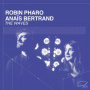 Pharo, Robin & Anais Bertrand - Waves (Viola Da Gamba and Voice)
