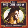 Melissa Etheridge - The Medicine Show