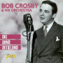 Crosby, Bob & His Orchestra - Big Band Dixieland