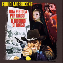 Morricone, Ennio - Una Pistola Per Ringo/Il Ritorno Di Ringo