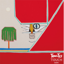 Tei, Towa - Touch