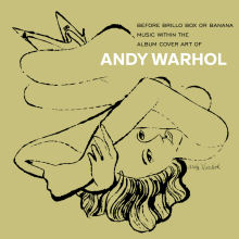V/A - Andy Warhol - Before Brillo Box or Banana: Music Within the Art of Warhol