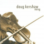 Kershaw, Doug - Easy