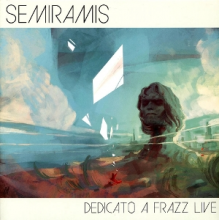 Semiramis - Dedicato a Frazz Live