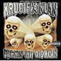Krucifix Klan - Fuckin' Wit Dis Klan