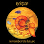 Nektar - Remember the Future